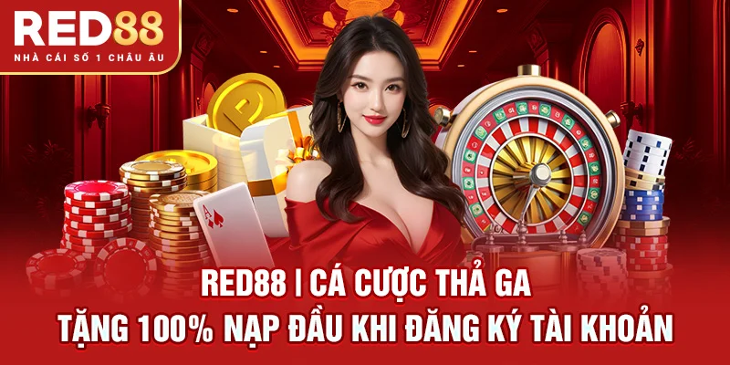 RED88 | Cá cược thả ga - Tặng 100% nạp đầu